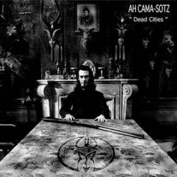 Ah Cama-Sotz : Dead Cities